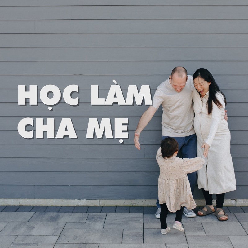 Có cần học làm cha mẹ không