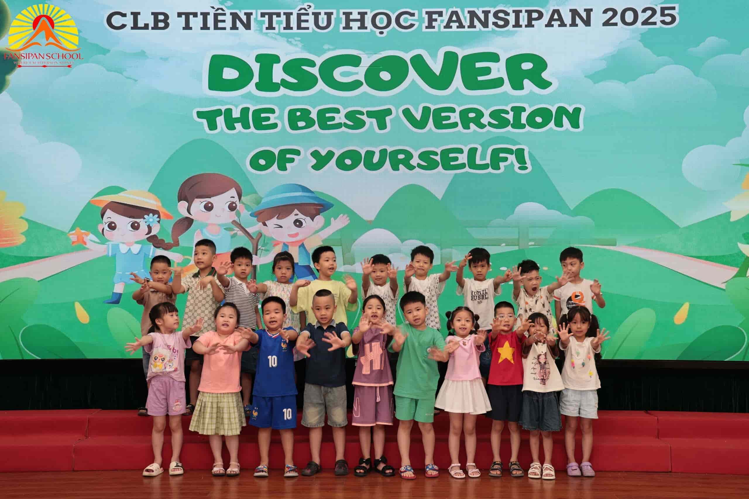 KHỞI ĐỘNG MÙA HÈ CÙNG DISCOVER THE BEST VERSION OF YOURSELF – CLB TIỀN TIỂU HỌC FANSIPAN 2025