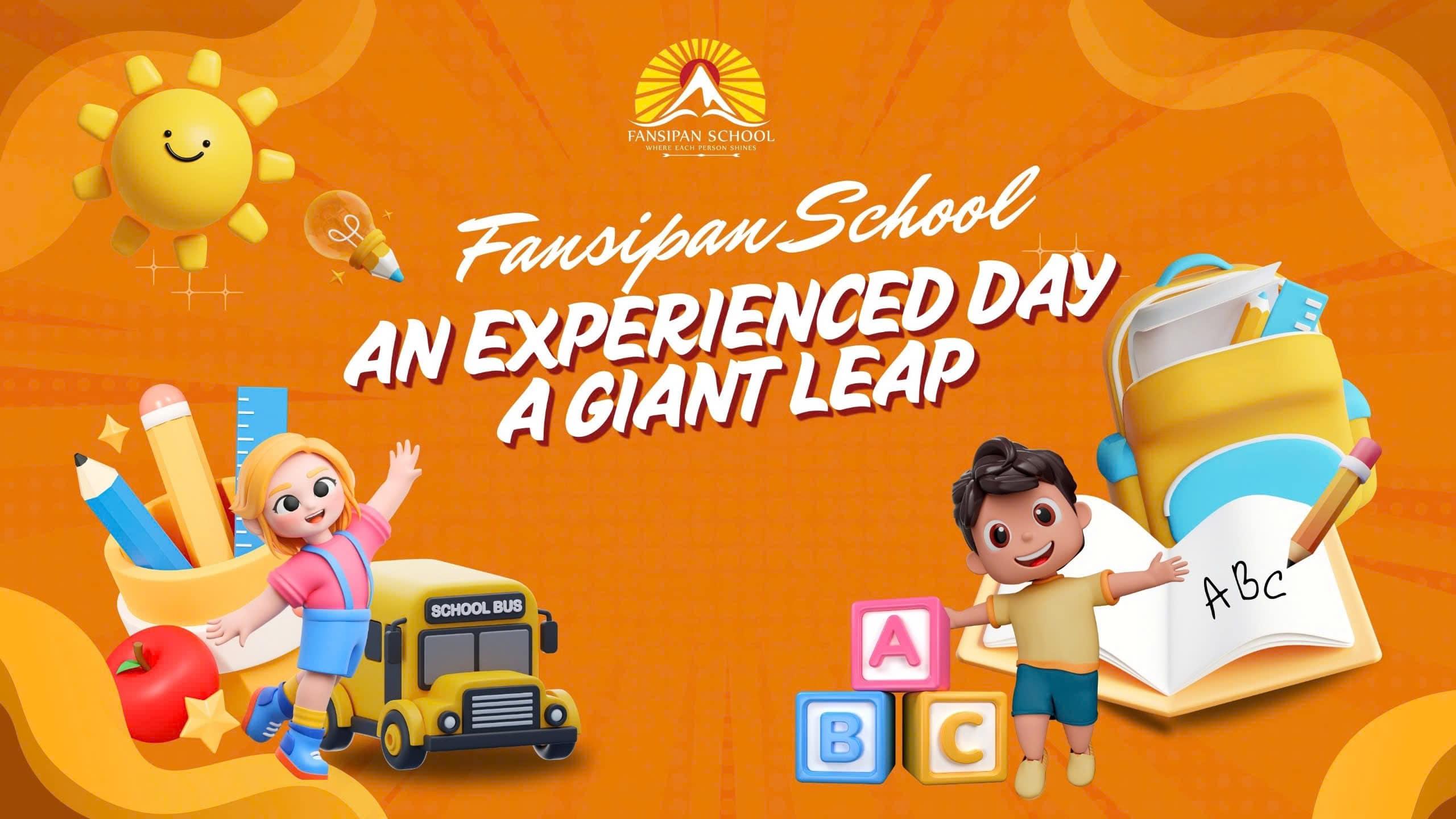 [AN EXPERIENCED DAY – A GIANT LEAP] BƯỚC CHÂN NHỎ TRÊN HÀNH TRÌNH LỚN