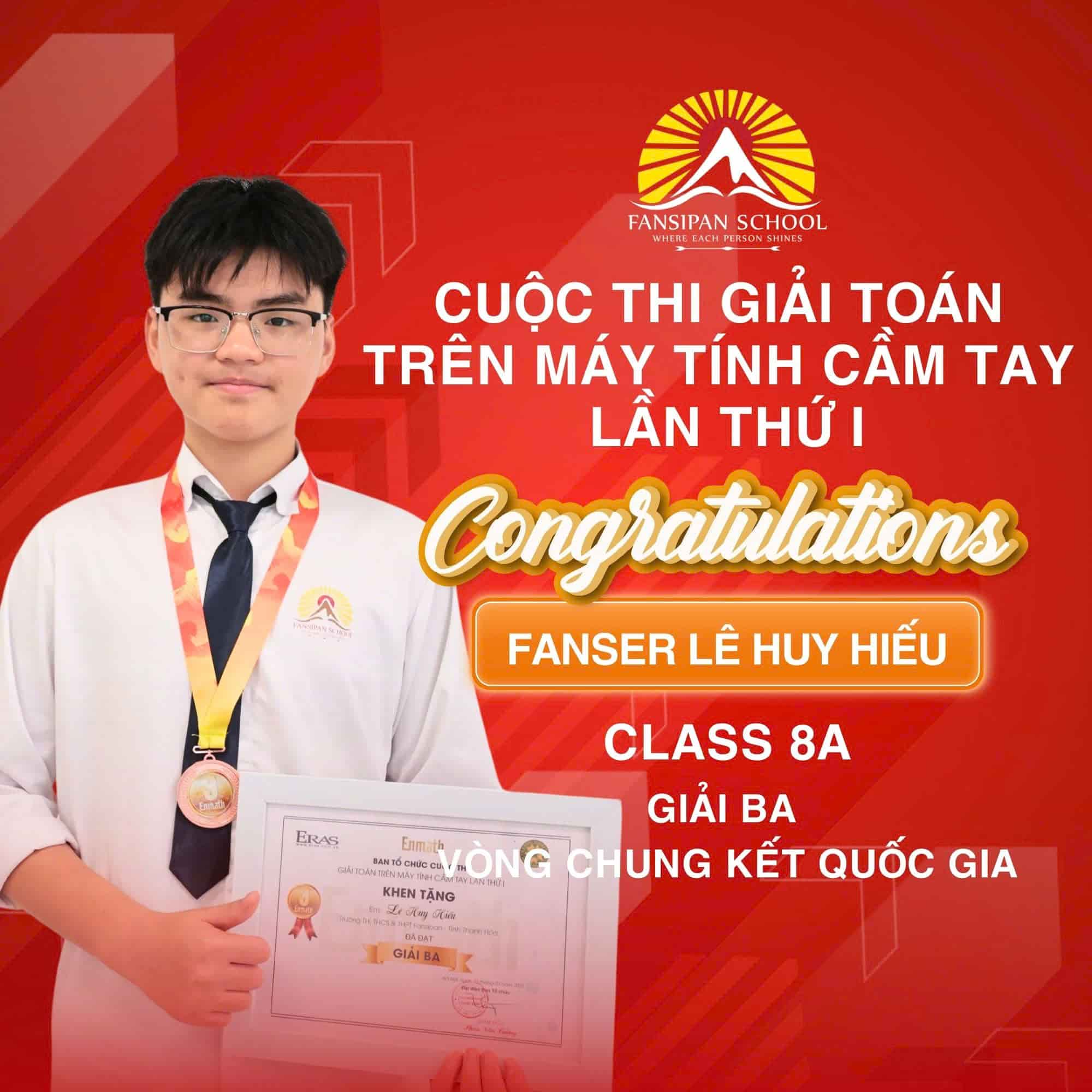 CHÚC MỪNG FANSER LÊ HUY HIẾU ĐẠT GIẢI 3 TẠI VÒNG CHUNG KẾT QUỐC GIA – CUỘC THI GIẢI TOÁN TRÊN MÁY TÍNH CẦM TAY LẦN THỨ I